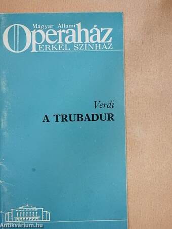 Verdi: A trubadur