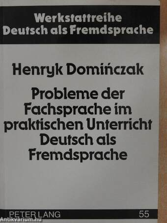 Probleme der Fachsprache im praktischen Unterricht Deutsch als Fremdsprache