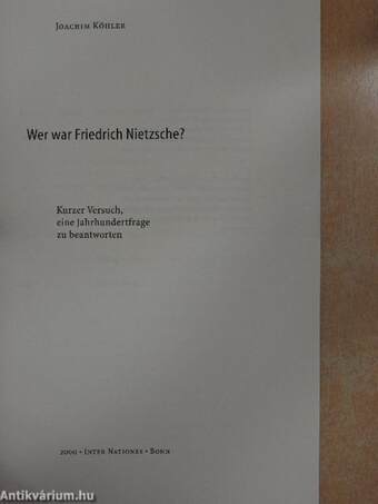 Wer war Friedrich Nietzsche?