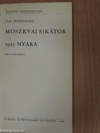 Moszkvai sikátor/1925 nyara