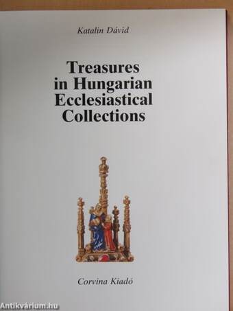 Treasures in Hungarian Ecclesiastical Collections