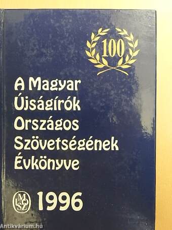 A Magyar Újságírók Országos Szövetségének Évkönyve 1996