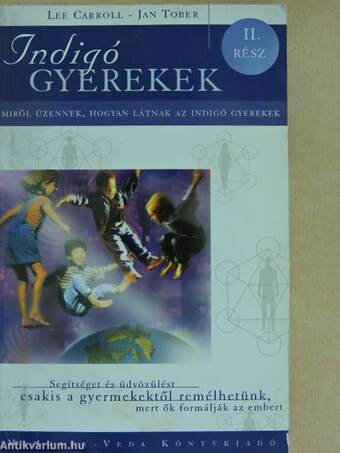 Indigó gyerekek II.