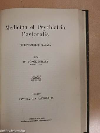 Medicina et Psychiatria Pastoralis I-II.