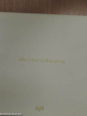 Alles Leben ist Begegnung