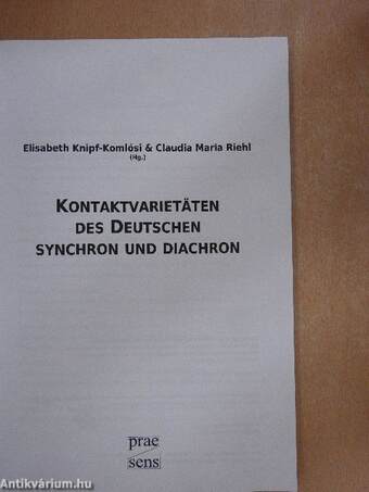 Kontaktvarietäten des Deutschen synchron und diachron