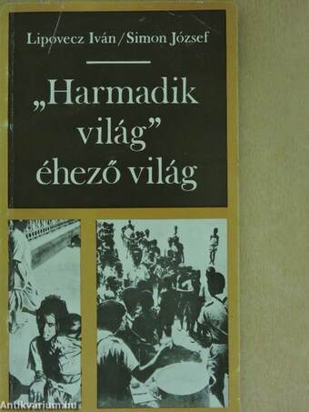 "Harmadik világ" - éhező világ