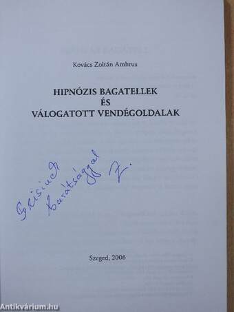 Hipnózis bagatellek és válogatott vendégoldalak (dedikált példány)