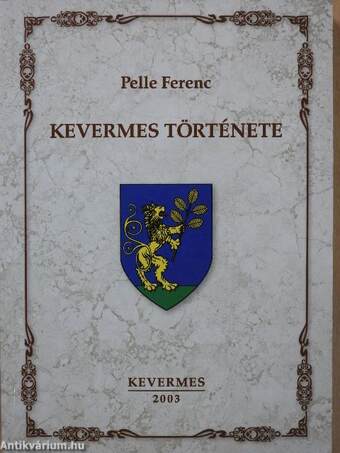 Kevermes története (dedikált példány)