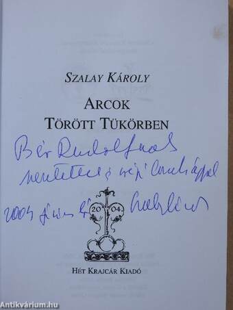 Arcok törött tükörben (dedikált példány)