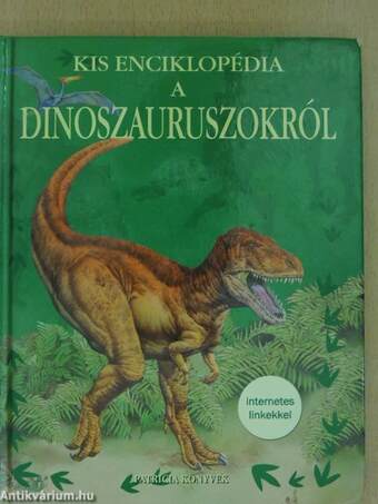 Kis enciklopédia a dinoszauruszokról