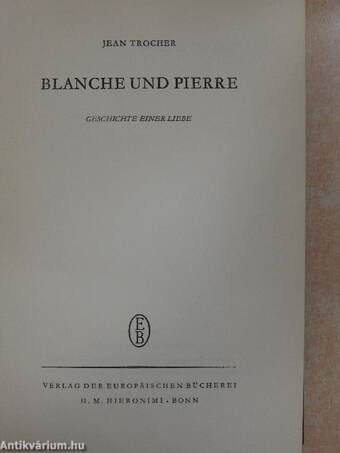 Blanche und Pierre