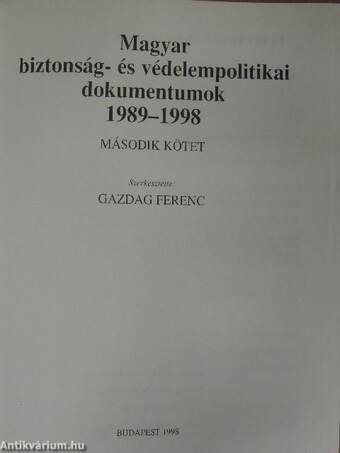 Magyar biztonság- és védelempolitikai dokumentumok II.