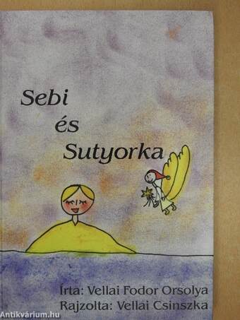 Sebi és Sutyorka