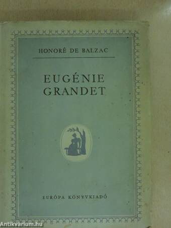 Eugénie Grandet/Házassági szerződés