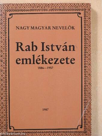 Rab István emlékezete (dedikált példány)