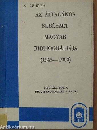 Az általános sebészet magyar bibliográfiája