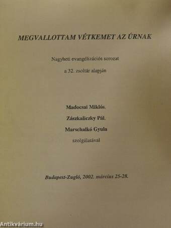 Megvallottam vétkemet az Úrnak