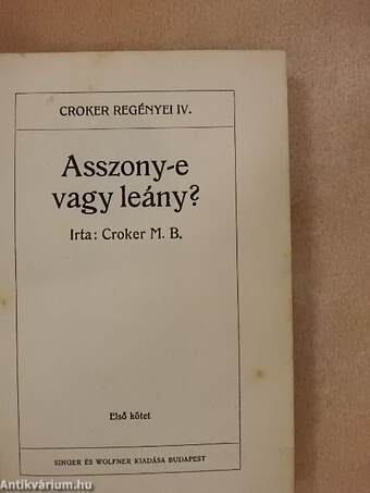 Asszony-e vagy leány? I-III.