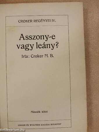 Asszony-e vagy leány? I-III.