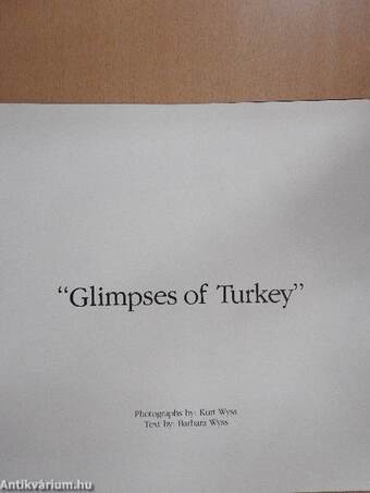 "Glimpses of Turkey"