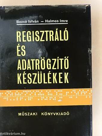 Regisztráló és adatrögzítő készülékek