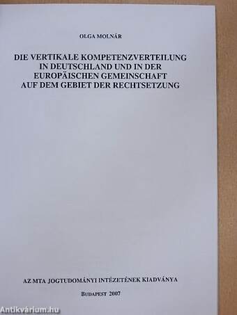 Die vertikale Kompetenzverteilung in Deutschland und in der Europäischen Gemeinschaft auf dem Gebiet der Rechtsetzung