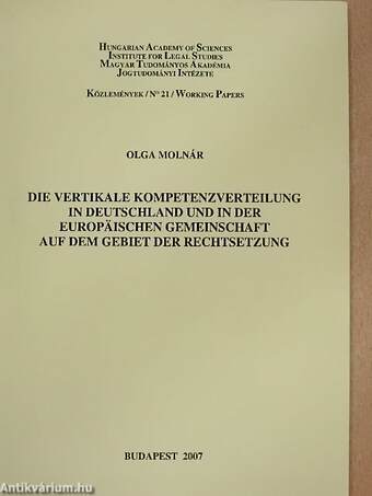 Die vertikale Kompetenzverteilung in Deutschland und in der Europäischen Gemeinschaft auf dem Gebiet der Rechtsetzung