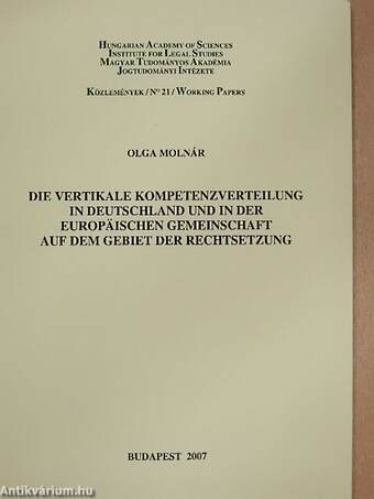 Die vertikale Kompetenzverteilung in Deutschland und in der Europäischen Gemeinschaft auf dem Gebiet der Rechtsetzung