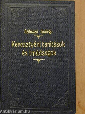 Keresztyéni tanítások és imádságok