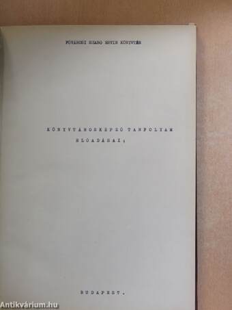 Könyvtártörténet I./Könyvtártörténet/Nyomdászattörténet/A könyvkereskedelem története/Könyvtárjog/Könyvtári statisztika/Könyvtári könyvbeszerzés/Könyvtári könyvelhelyezés/Könyvtár és Szinház/A fényképezés a könyvtár szolgálatában