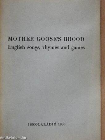 Mother Goose's Brood