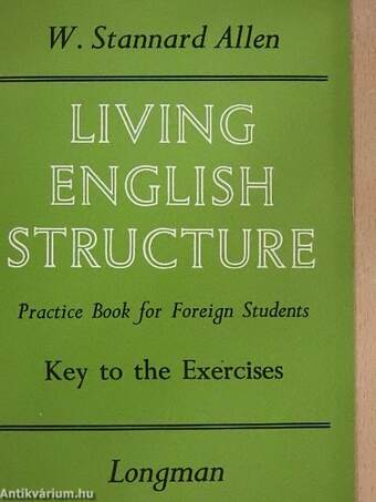 Living English Structure - Key to the Exercises