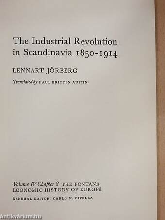 The Industrial Revolution in Scandinavia 1850-1914