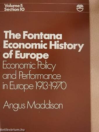 Economic Policy and Performance in Europe 1913-1970