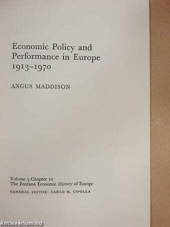 Economic Policy and Performance in Europe 1913-1970