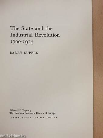 The State and the Industrial Revolution 1700-1914