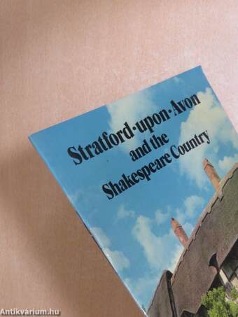 Stratford-upon-Avon and the Shakespeare Country