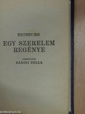 A boldogság virága I-II./Egy szerelem regénye