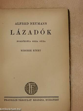 Lázadók I-II.