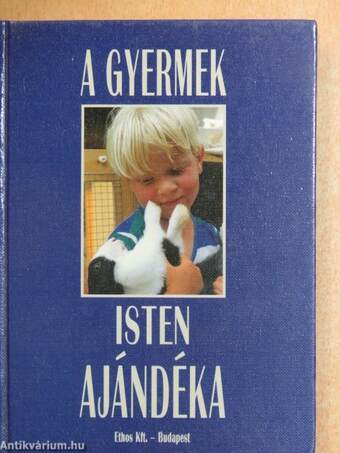 A gyermek Isten ajándéka