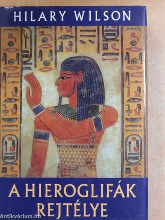 A hieroglifák rejtélye