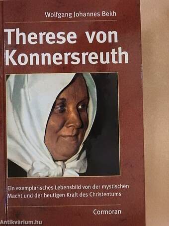 Therese von Konnersreuth oder Die Herausforderung Satans