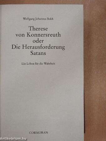 Therese von Konnersreuth oder Die Herausforderung Satans