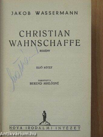 Christian Wahnschaffe I-II.