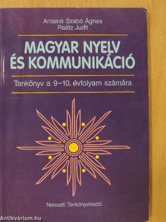 Magyar nyelv és kommunikáció - Tankönyv a 9-10. évfolyam számára