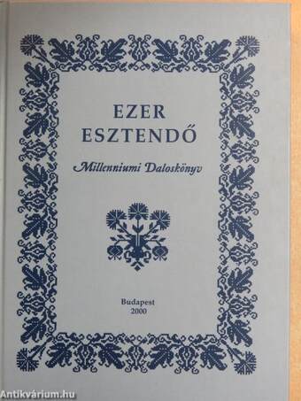 Ezer esztendő I-II.