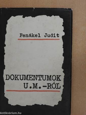 Dokumentumok U. M.-ról