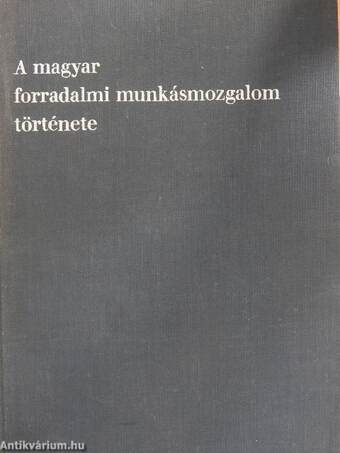 A magyar forradalmi munkásmozgalom története