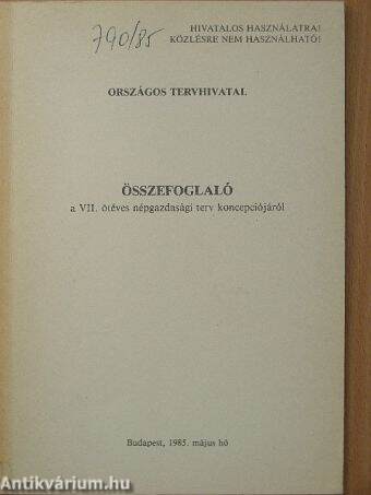 Összefoglaló a VII. ötéves népgazdasági terv koncepciójáról